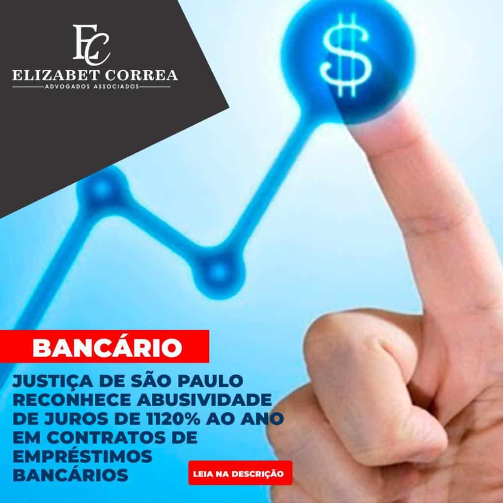 Leia mais sobre o artigo TJSP RECONHECE ABUSIVIDADE DE JUROS DE 1120% AO ANO EM CONTRATOS DE EMPRÉSTIMOS BANCÁRIOS